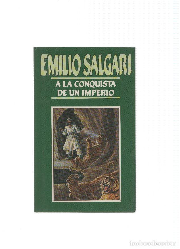 Libros: Emilio Salgari numero 5: A la conquista de un imperio - Emilio Salgari - Foto 1