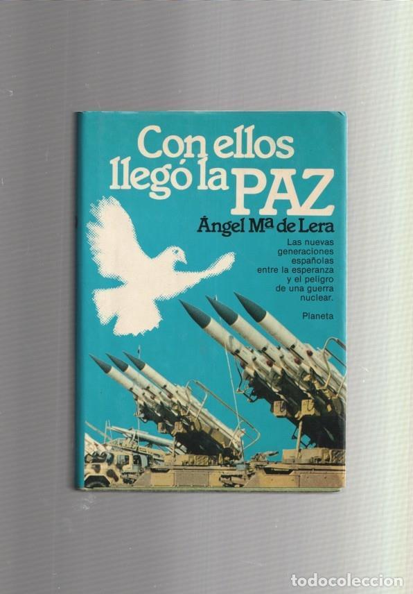 B&uuml;cher: Con ellos llego la Paz - Angel Maria de Lera