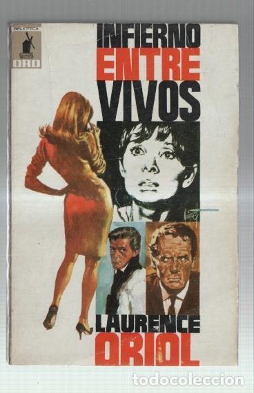 Libri di seconda mano: Biblioteca Oro numero 614: Infierno entre vivos - Laurence oriol