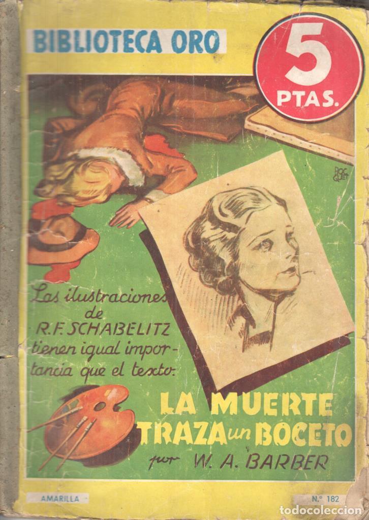 Libros: Biblioteca Oro Amarilla numero 182: La muerte traza un boceto (cubierta estropeada segun imagen) - W