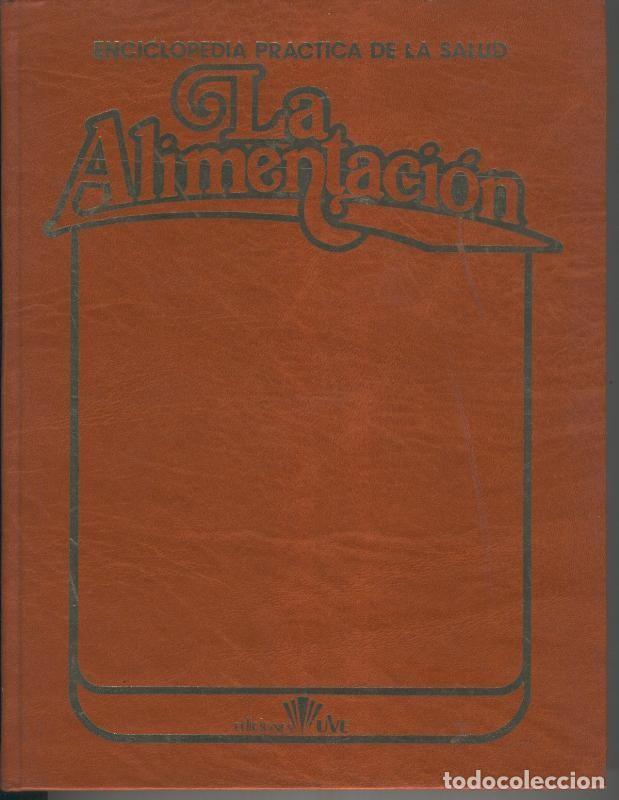 books: Enciclopedia practica de la Salud: La alimentacion - Varios