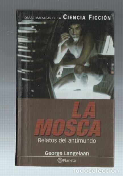 B&uuml;cher: Obras maestras de la ciencia ficcion: La mosca - George Langelaan