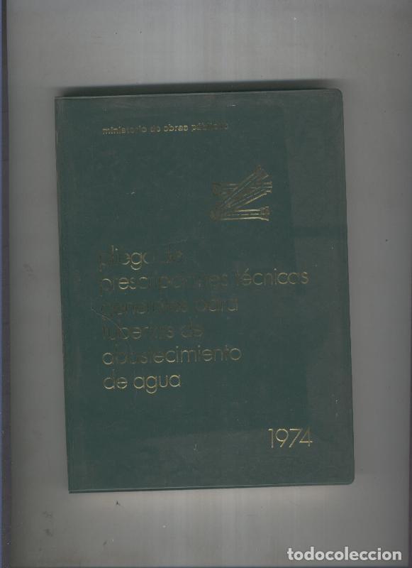 Libri di seconda mano: Pliego de prescripciones tecnicas generales para tuberias de - Varios