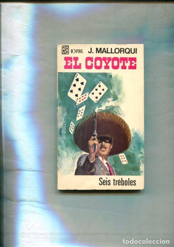 Libri di seconda mano: El Coyote numero 55: Seis treboles - J. Mallorqui