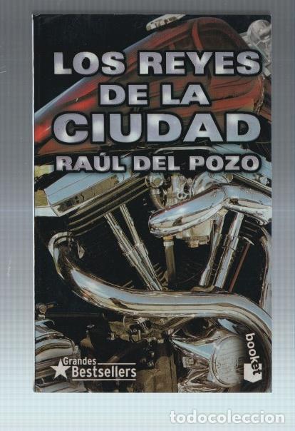 Libros: Los reyes de la ciudad - Raul del Pozo - Foto 1