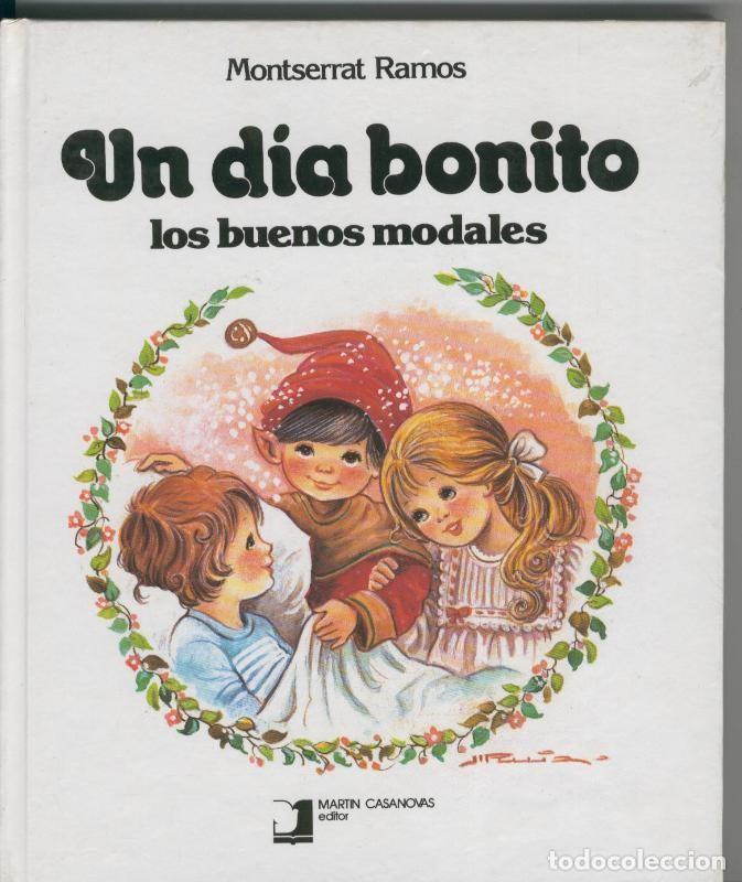 B&uuml;cher: Un dia bonito. los buenos modales - Montserrat Ramos