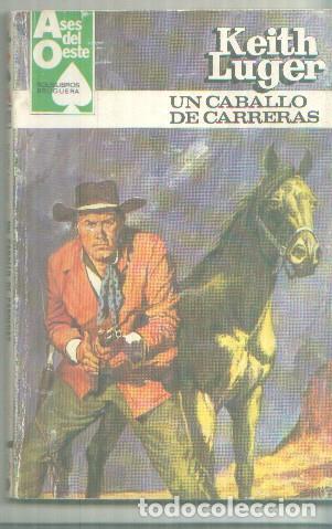 Libros: Bolsilibro: Ases del oeste numero 1220: Un caballo de carreras - Keith Luger