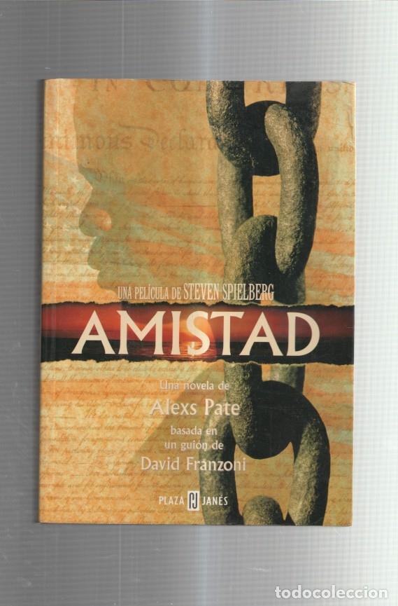Livres: Amistad - Alexs Pate