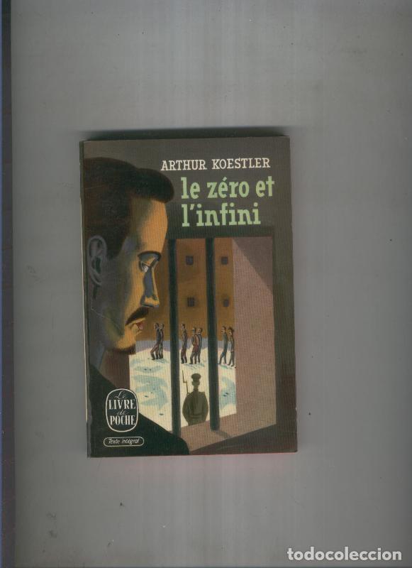 Libros: Le zero et l infini - Arthur Koestler - Foto 1