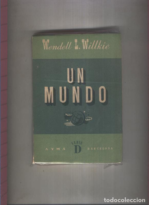 B&uuml;cher: Un mundo - Wendell L. Willkie