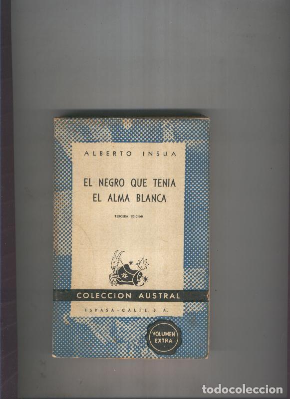 B&uuml;cher: El negro que tenia el alma blanca - Alberto Insua