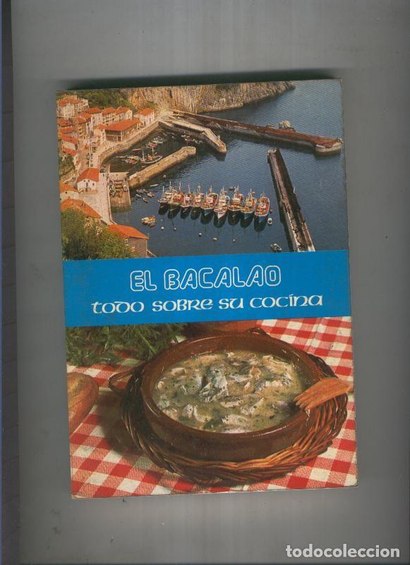 Libros: El Bacalao: todo sobre su cocina - Varios - Foto 1