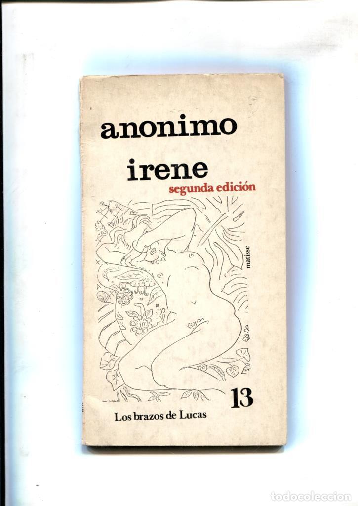 Libros: Coleccion Los Brazos de Lucas numero 13: Irene - Anonimo - Foto 1