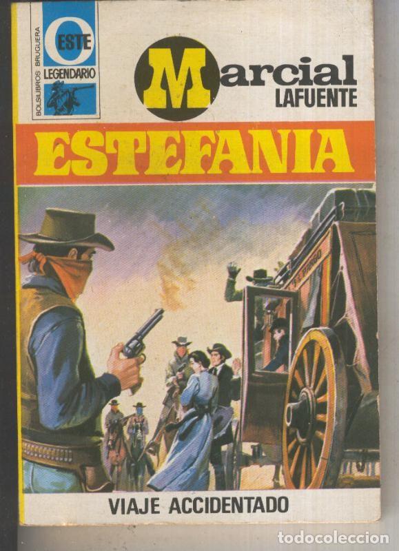 Libros: Oeste legendario numero 311: Viaje accidentado - Marcial Lafuente Estefania