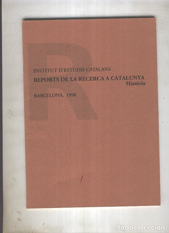 Libri di seconda mano: Reports de la recerca a Catalunya, Historia - Varios