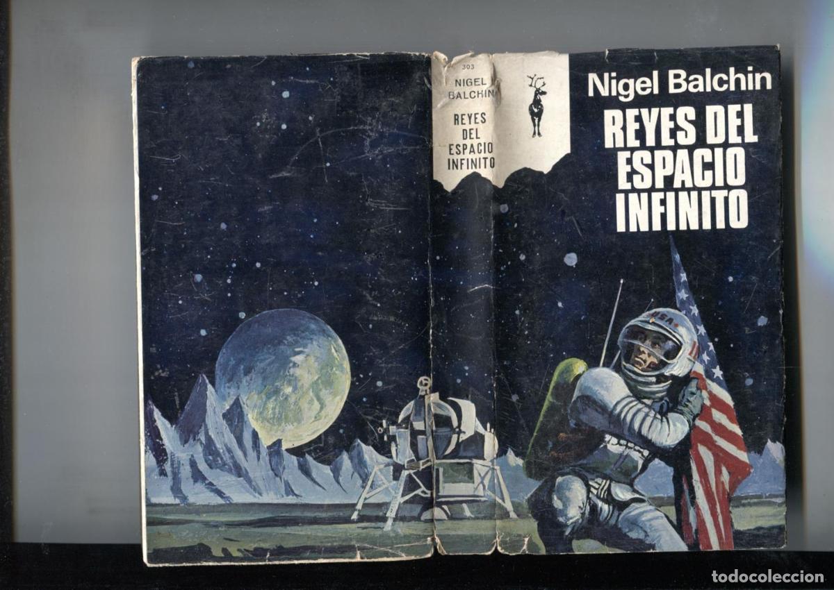 Libros: Coleccion Reno numero 303: Reyes del espacio infinito - Nigel Balchin