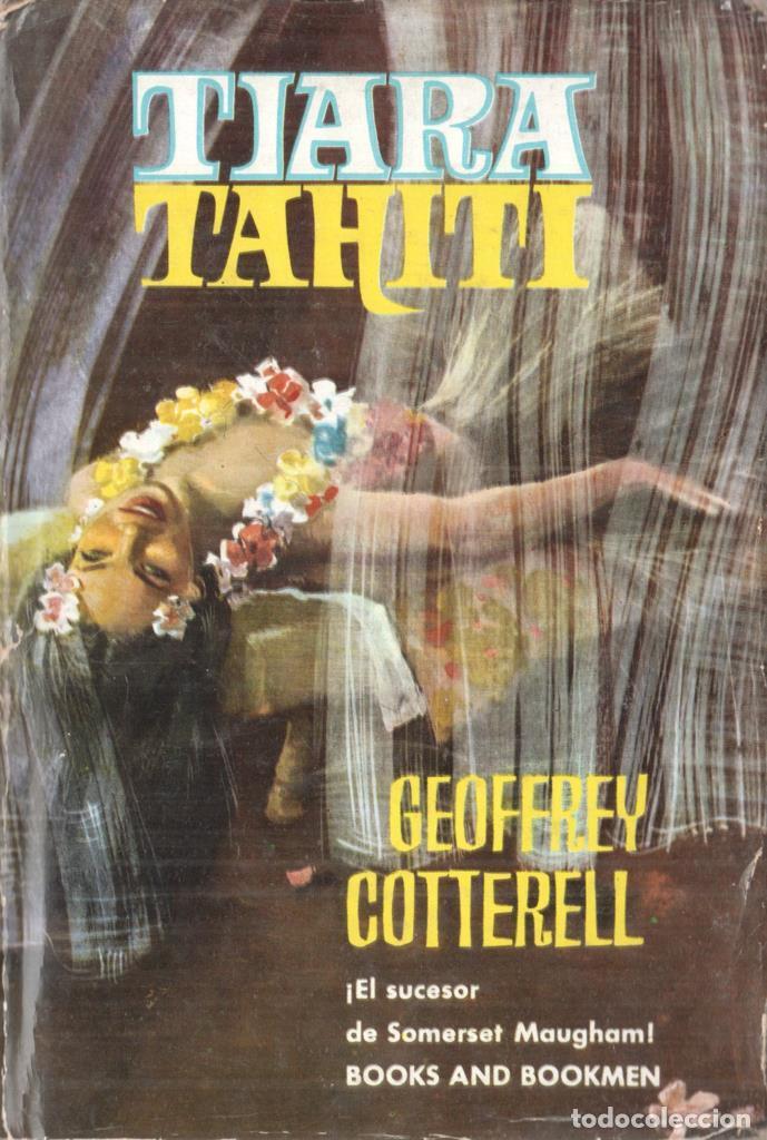 Libri di seconda mano: Tiara Tahiti - Geoffrey Gotterell