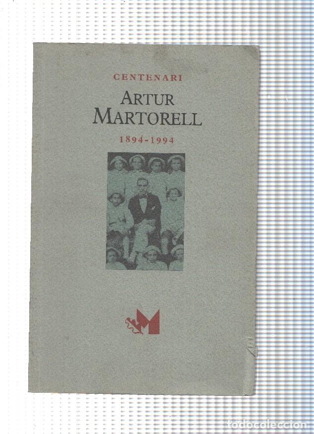 Libros: Centenari de Artur Martorell 1894-1994 - Varios - Foto 1