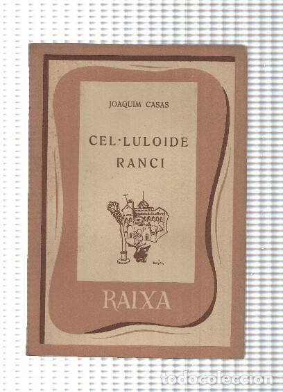 Libri di seconda mano: Biblioteca Raixa numero 26: Cel-luloide Ranci - Joaquin Casas
