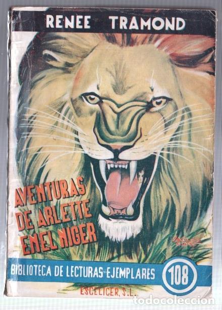 Libros: Biblioteca de Lecturas Ejemplares numero 108: Aventuras de Arlette en el Niger - Renee Tramond