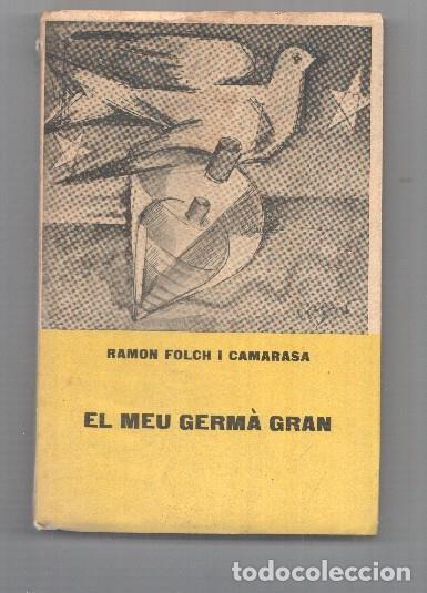 Libros: El meu germa gran - Ramon Folch i Camarasa - Foto 1