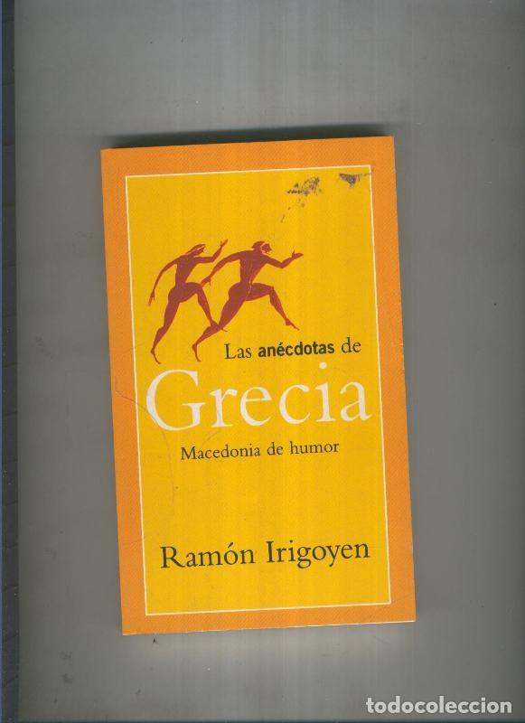 Libros: Las anecdotas de Grecia - Ramon Irigoyen - Foto 1