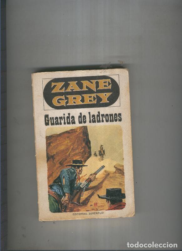 Libros: Guarida de ladrones - Zane Grey - Foto 1