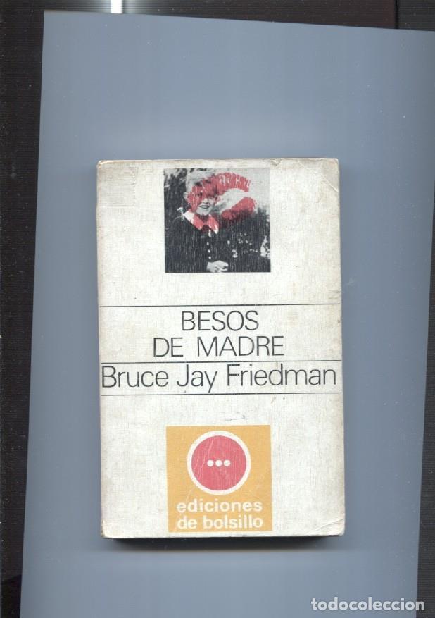 Libros: Besos de madre, (cello lomo cubierta) - Bruce Jay Friedman
