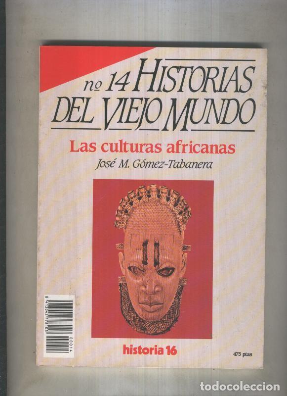Livres: Historia 16: Historias del Viejo Mundo numero 14: La culturas africanas (numerado 2 en trasera) - Jo