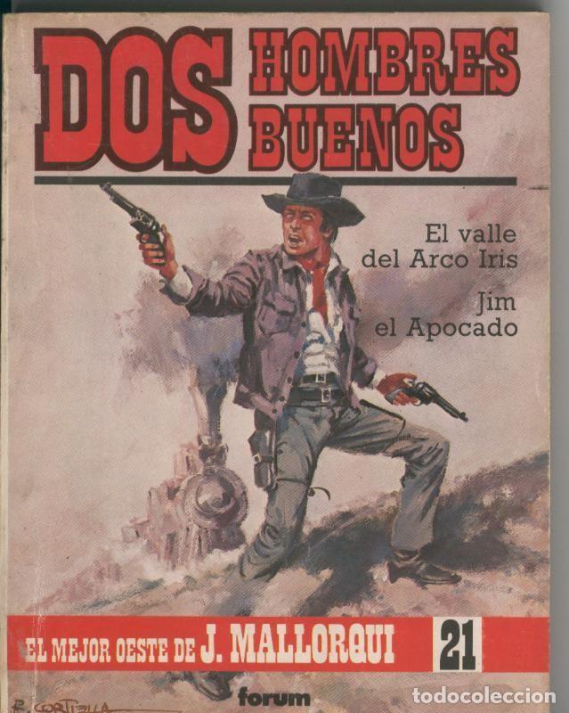 Livres: Dos Hombres Buenos numero 21: El valle del Arco Iris y Jim el apocado - Jose Mallorqui