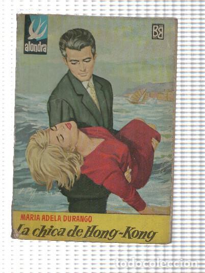 Livros em segunda m&atilde;o: Alondra numero 469: La chica de Hong-Kong - Maria Adela Durango