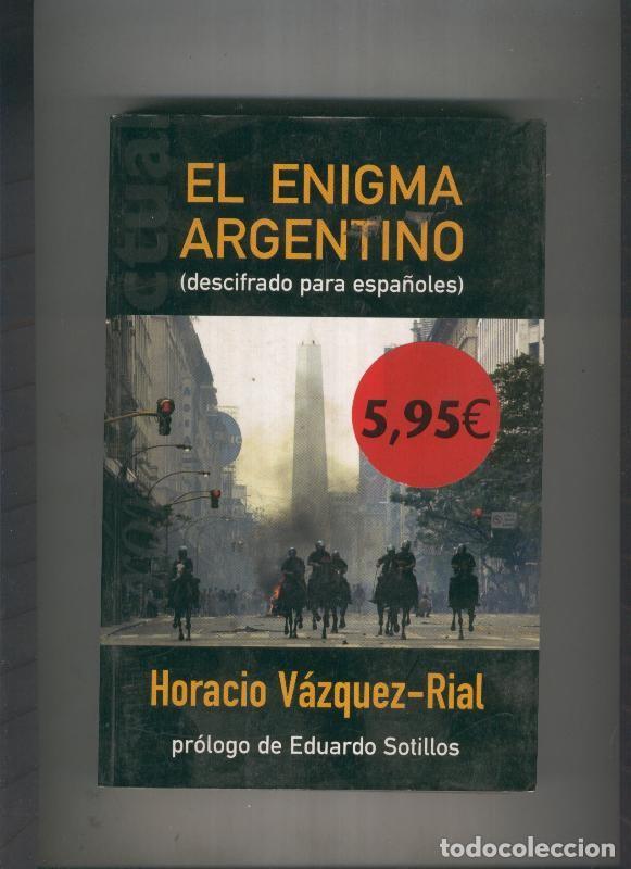 Libros: El enigma Argentino - Horacio Vazquez Rial - Foto 1