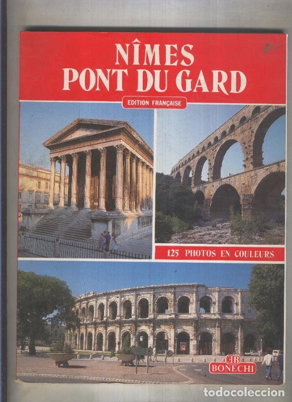 Libros: Nimes Pont Du Gard - varios - Foto 1