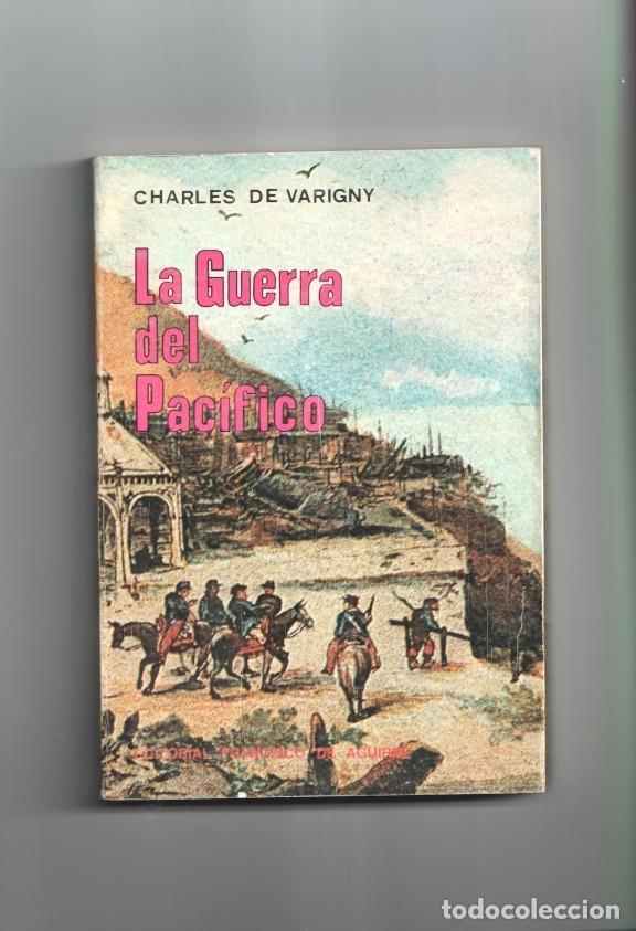 Libros: Biblioteca Francisco de Aguirre numero 34: La guerra del Pacifico, 5 - Charles de Varigny