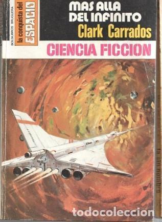 books: La Conquista del Espacio numero 486: Mas alla del infinito - Clark Carrados