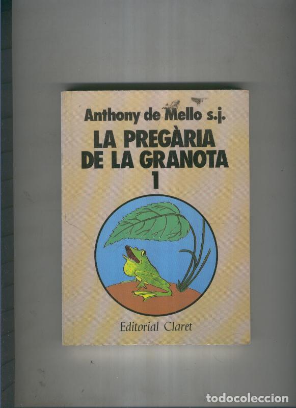 B&uuml;cher: La pregaria de la granota 1 - Anthony de Mello s.j.