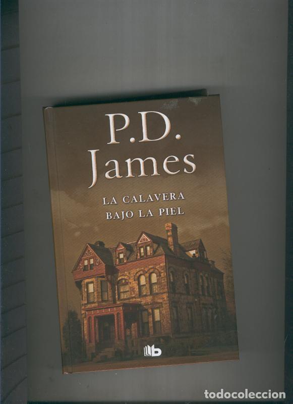 Libros: La calavera bajo la piel - P.D. James - Foto 1