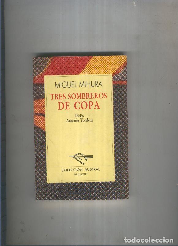 Libros: Tres sombreros de copa - Miguel Mihura