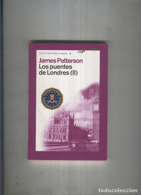 Libros: Los Puentes de Londres ( II ) - James Patterson - Foto 1