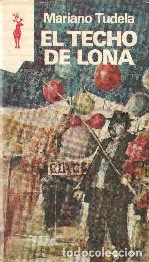 Libri di seconda mano: Reno numero 396: El techo de lona - Mariano Tudela