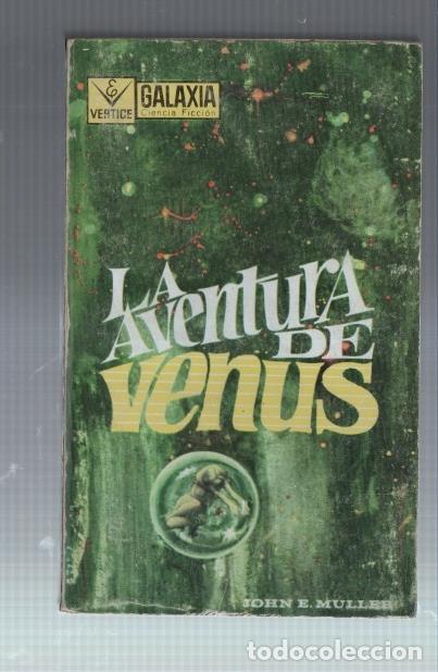 Libri di seconda mano: Vertice: Galaxia numero 54: La aventura de venus - John E. Muller