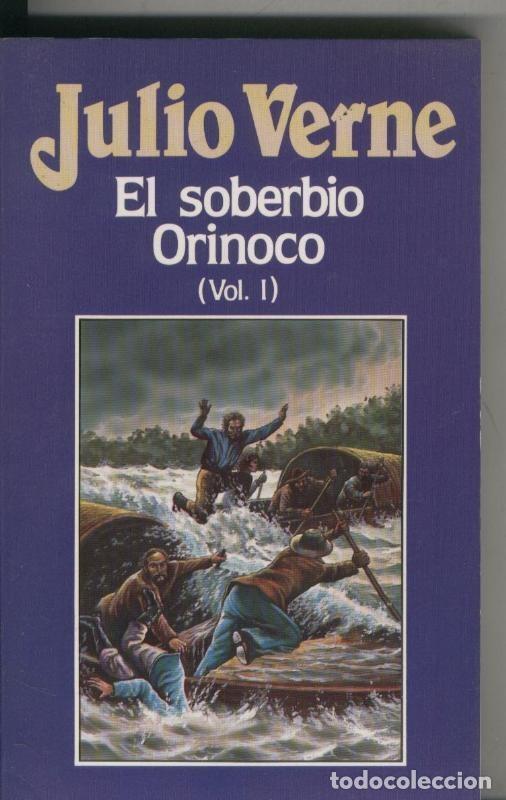 Libros: Julio Verne numero 070: El soberbio Orinoco volumen I - Julio Verne