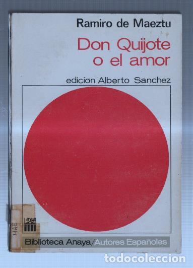 Libri di seconda mano: Don Quijote o el amor - Ramiro de Maeztu