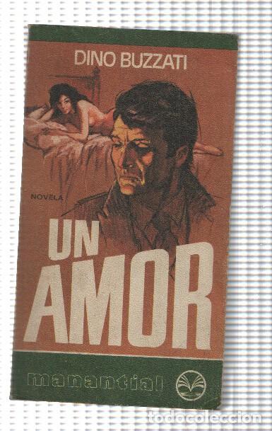 Libros: Coleccion Manantial numero 28: Un amor - Dino Buzzati