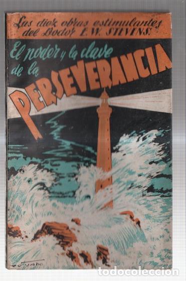 Libros: El poder y la clave de la perseverancia - Dr. E.W. Stevens - Foto 1