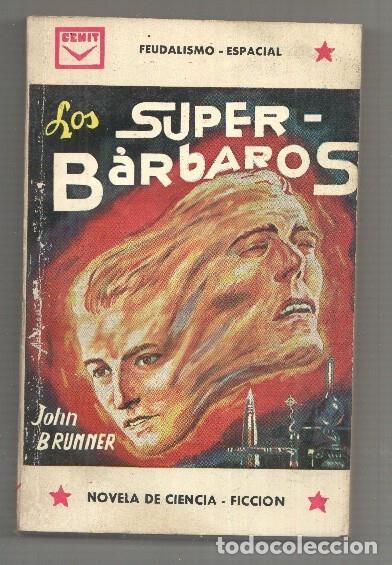 Libros: Cenit numero 53: Los Super-Barbaros - John Brunner - Foto 1