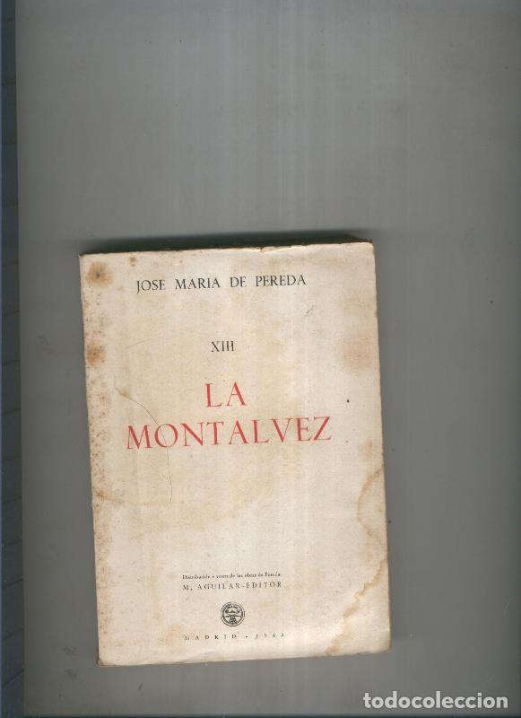 Libros: La Montalvez - Jose Maria de Pereda - Foto 1
