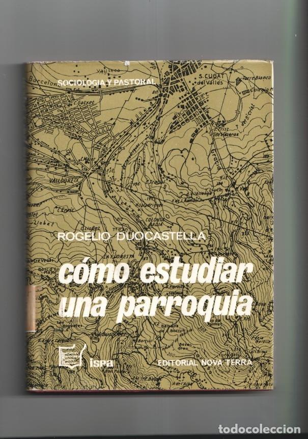 Libri di seconda mano: Como estudiar una parroquia - Rogelio DuoCastella