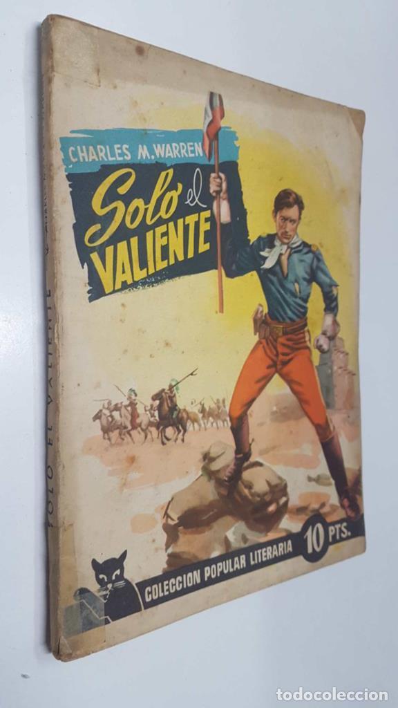 Libri di seconda mano: Coleccion Popular Literaria numero 32: Solo el valiente - Charles M.Warren