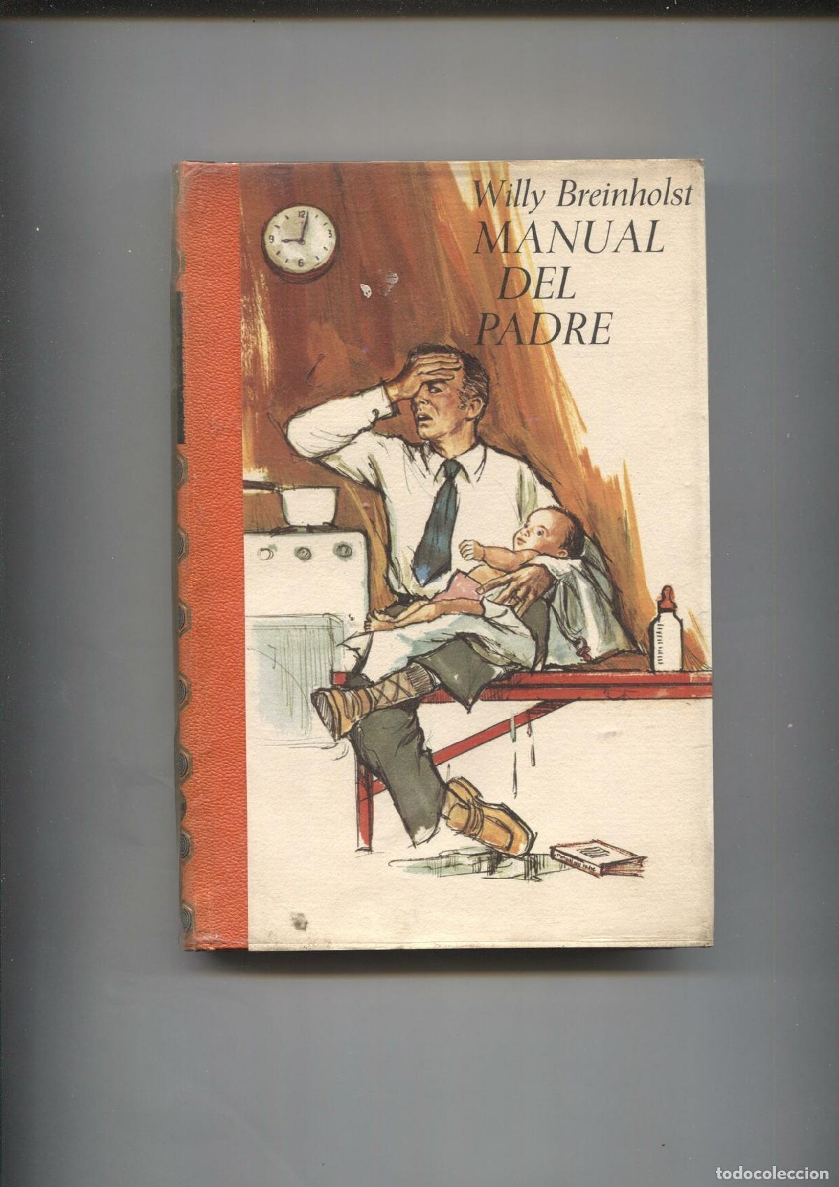 Libros: Manual del Padre - Willy Breinholst - Foto 1